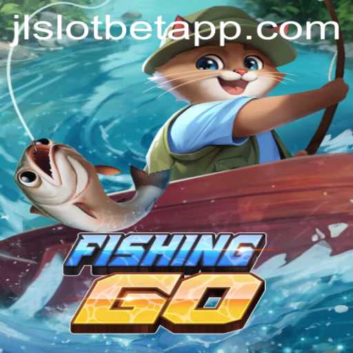 An In-Depth Exploration of FishingGO and the Role of JLSLOT.BET