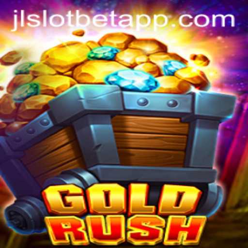 GoldRush Game Overview: A Journey to Fortune with JLSLOT.BET